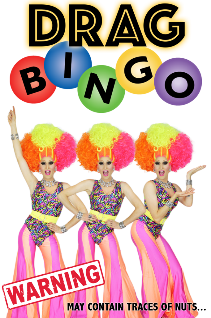 Drag Bingo Let us entertain you!